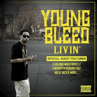 LIVIN' by Young Bleed