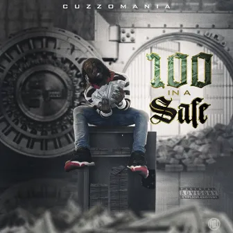 100 in a Safe by CuzzoMania