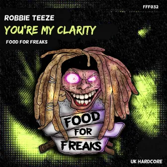 You're My Clarity by Robbie Teeze