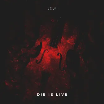 Die Is Live (Demo) by N3wi