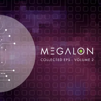 Collected EP's - Volume 2 by Megalon