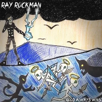 Good Always Wins by Ray Rockman