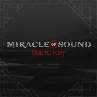 Ode to Fury by Miracle Of Sound