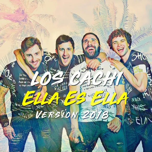 Ella Es Ella - Versión 2018