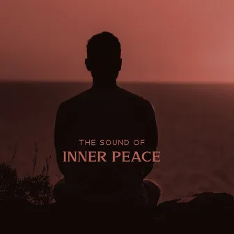 The Sound Of Inner Peace - Beautiful Relaxing Piano Music To Stop Overthink, Reduce Stress, Heal From Anxiety And Depression by Acoustic Frequencies