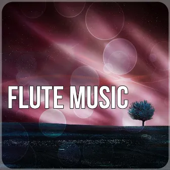 Flute Music - Relaxing Nature Sounds Healing Music 4 Yoga, Native American Flute Meditation, Instrumental Music for Massage Therapy, Reiki Healing by Flute Music Academy