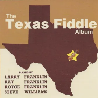 The Texas Fiddle Album by Larry Franklin