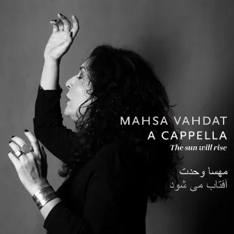 The Sun Will Rise by Mahsa Vahdat