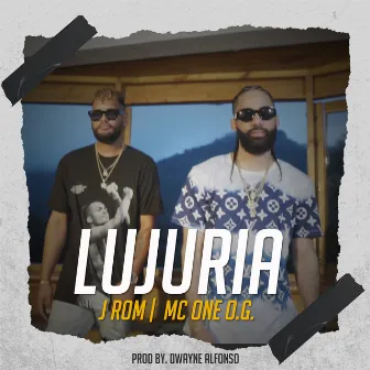 Lujuria by MC One O.G