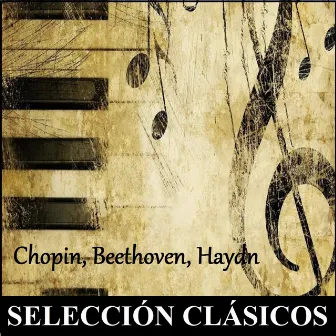 Selección Clásicos - Chopin, Beethoven, Haydn by Břetislav Bakala