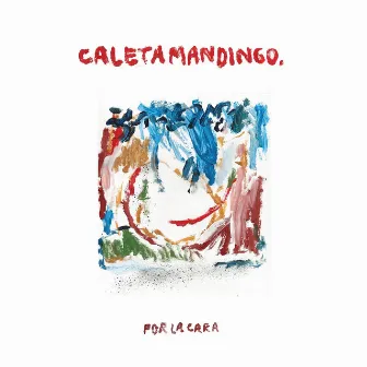 Por la Cara by Caleta Mandingo