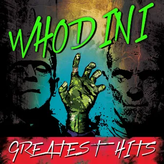 Greatest Hits by Whodini