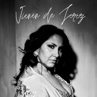 Vienen de Jerez by Felipa del Moreno