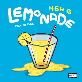 Lemonade by Hew G.