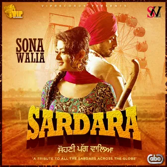 Sardara by Sona Walia