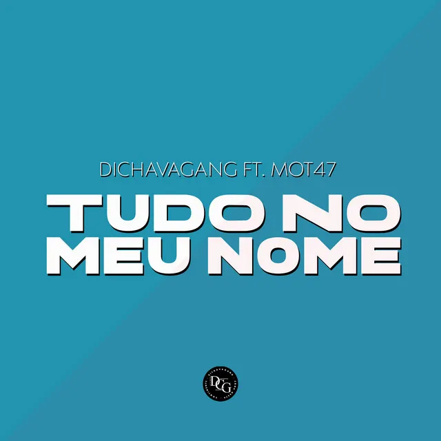 Tudo no Meu Nome