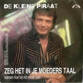 Zeg Het In Je Moeders Taal by De kleine piraat