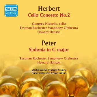 Herbert: Cello Concerto No. 2 - Peter: Sinfonia in G major by Georges Miquelle