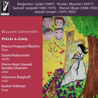 Belgian Composers: pièces à cinq by Marcos Fregnani-Martins