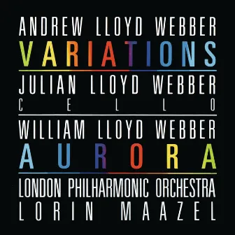 Lloyd Webber: Variations / William Lloyd Webber: Aurora by Andrew Lloyd Webber