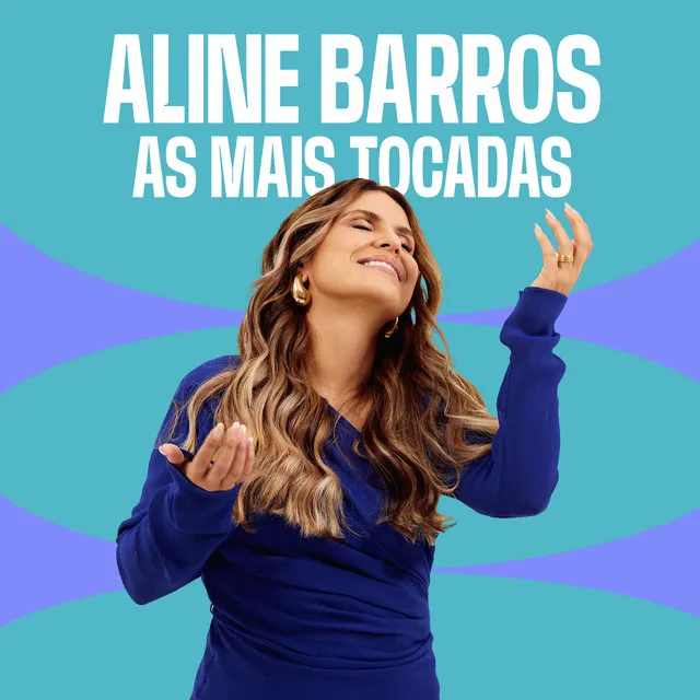 Aline Barros - As Mais Tocadas