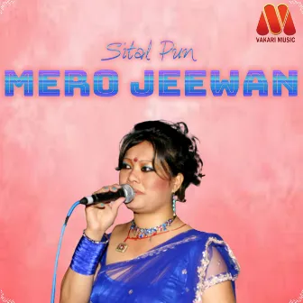 Mero Jeewan by 