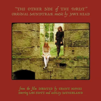 The Other Side of the Forest (Original Motion Picture Soundtrack) by Jowe Head