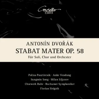 Dvořák: Stabat Mater, Op. 58 by Florian Helgath