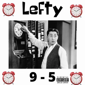 9 To 5 by Lefty