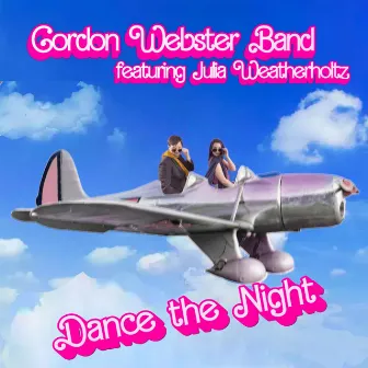 Dance the Night by Gordon Webster