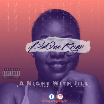 Thinkin' Bout You (A Night With Jill) by BlaQue Reign Da Poet