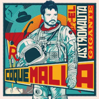 El astronauta gigante by Coque Malla