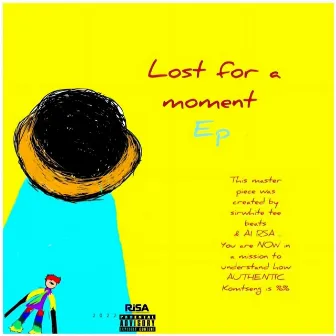 Lost For a Moment by Sir White Tee