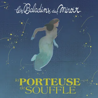 La Porteuse de Souffle by Line Adam