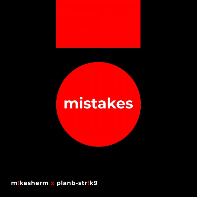 Mistakes