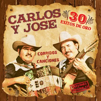 30 Exitos de Oro by Carlos Y Jose