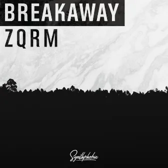 Breakaway by ZQRM