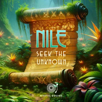 Seek The Unknown by Nile