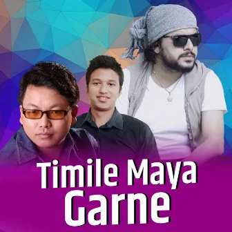 Timile Maya Garne by Rajkumar Bagar