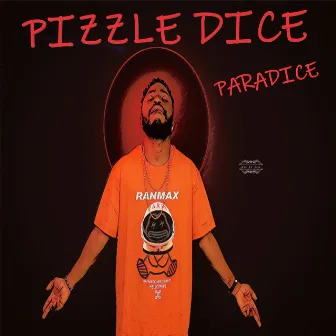 Paradice by Pizzle Dice