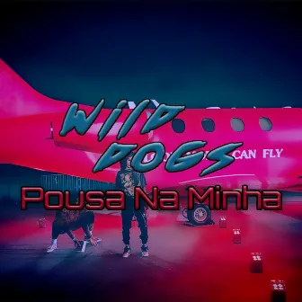 Pousa na Minha by Mc Rothz