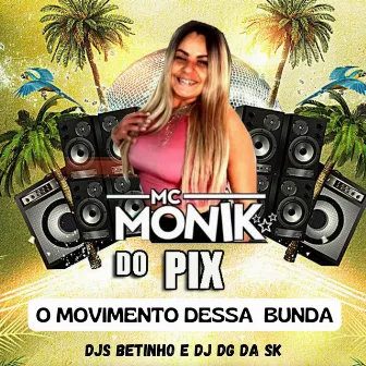 O MOVIMENTO DESSA BUNDA by DJ BETINHO O FABULOSO