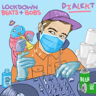 Lockdown Beats + Bobs by Dialekt