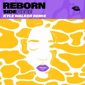 Reborn (Kyle Walker Remix) by Kyle Walker