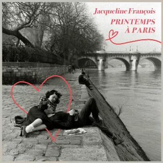 Printemps à Paris - French Love Songs by Jacqueline François