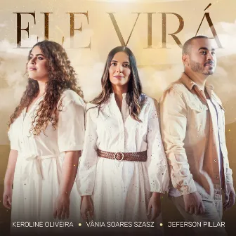 ELE VIRÁ by Keroline