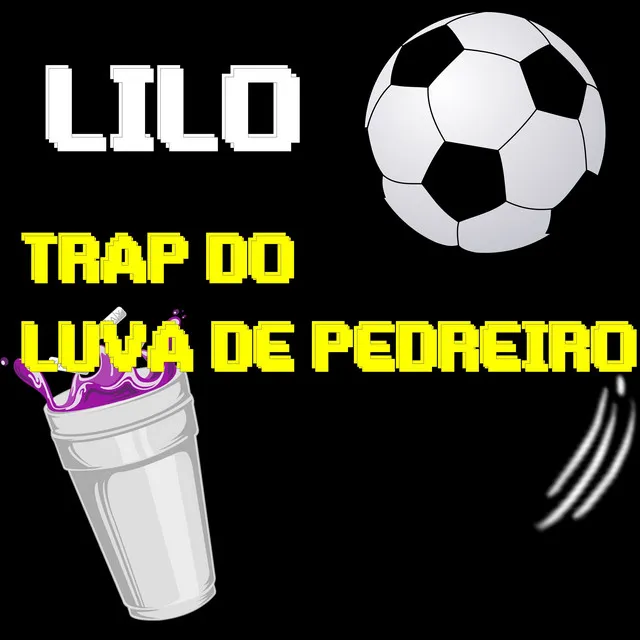 Trap do Luva de Pedreiro