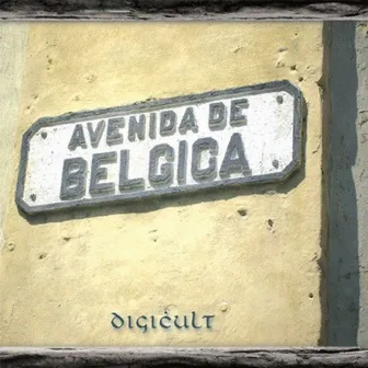 Avenida De Belgica by Digicult