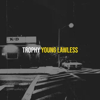 Trophy by Young Lawless