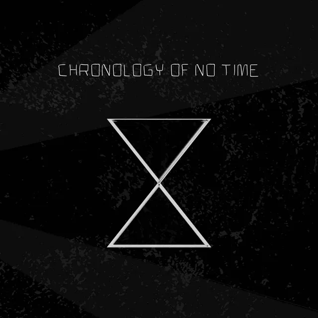 Chronology of no time - JOOVE remake